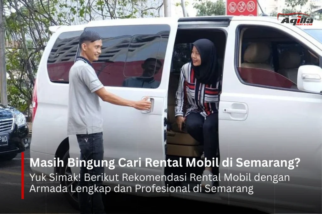 Rekomendasi Rental Mobil Semarang