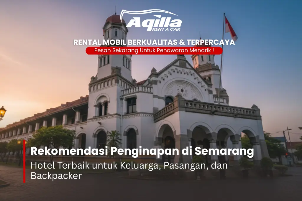 Rekomendasi Penginapan di Semarang