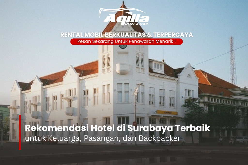 Rekomendasi hotel surabaya