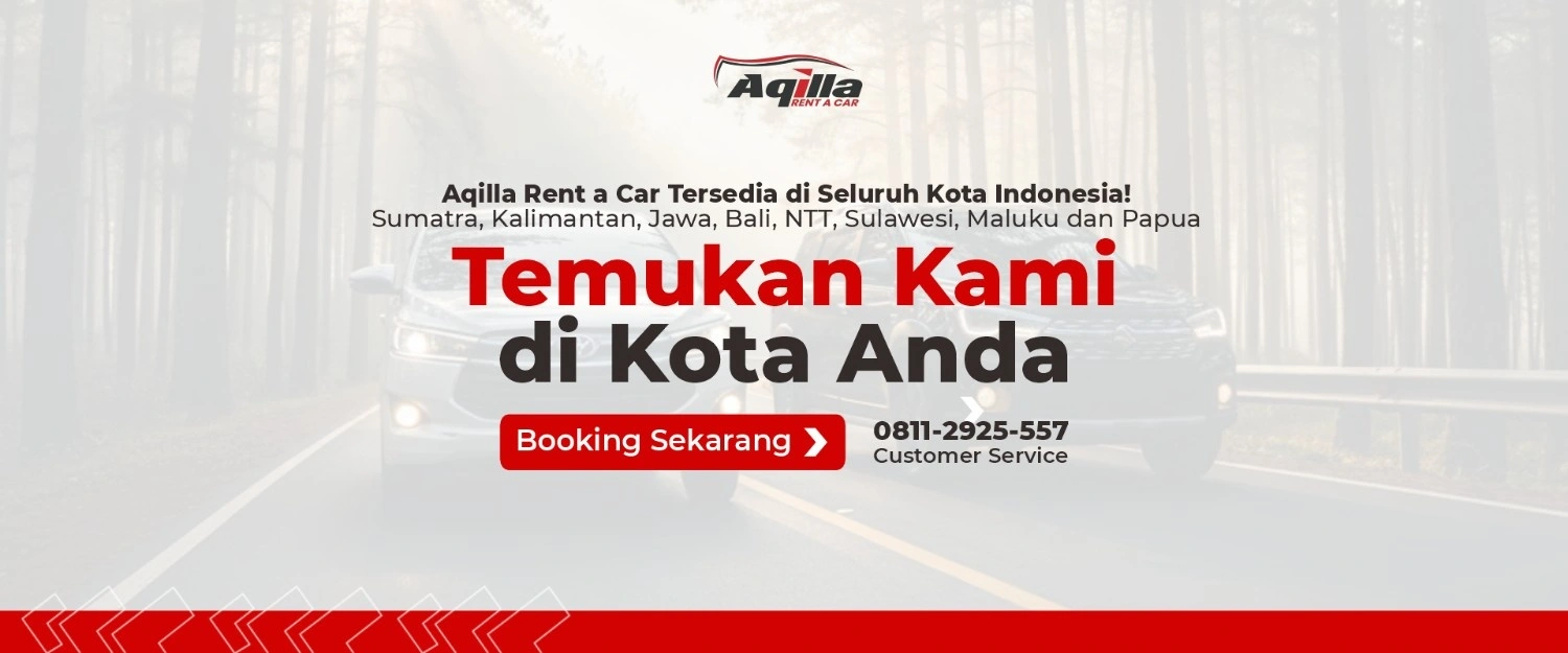 Daftar Kota Layanan Rental Mobi lAqilla Rent a Car